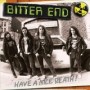 BITTER END