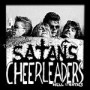SATANS CHEERLEADERS