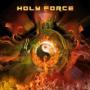 HOLY FORCE HOLY FORCE