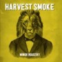 HARVEST SMOKE HARVEST SMOKE