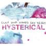 CLAP YOUR HANDS SAY YEAH