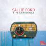 FORD SALLIE & THE SOUND FORD SALLIE & THE SOUND