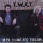 T.W.A.T. T.W.A.T.