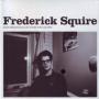 SQUIRE FREDERICK