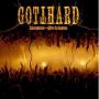 GOTTHARD GOTTHARD