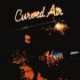CURVED AIR