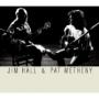 HALL JIM & METHENY PAT HALL JIM & METHENY PAT