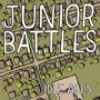 JUNIOR BATTLES