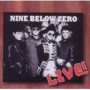 NINE BELOW ZERO NINE BELOW ZERO