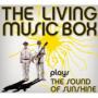 LIVING MUSIC BOX