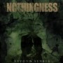 NOTHINGNESS NOTHINGNESS