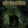 NOTHINGNESS NOTHINGNESS