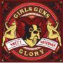 GIRLS GUNS & GLORY
