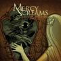 MERCY SCREAMS MERCY SCREAMS