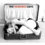 HUNDRED DAYS HUNDRED DAYS