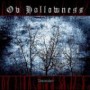 OV HOLLOWNESS OV HOLLOWNESS