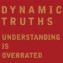 DYNAMIC TRUTHS