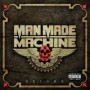 MAN MADE MACHINE MAN MADE MACHINE