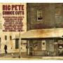 BIG PETE BIG PETE