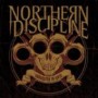NORTHERN DISCIPLINE NORTHERN DISCIPLINE
