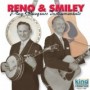 RENO & SMILEY RENO & SMILEY