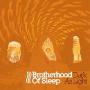 BROTHERHOOD OF SLEEP