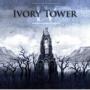 IVORY TOWER