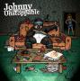 JOHNNY UNSTOPPABLE