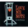LOVE ME NOTS LOVE ME NOTS