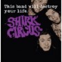 SHIRK CIRCUS