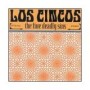 LOS CINCOS