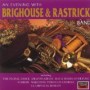 BRIGHOUSE & RASTRICK BAND BRIGHOUSE & RASTRICK BAND