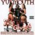 YUKMOUTH