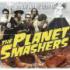 PLANET SMASHERS PLANET SMASHERS