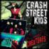 CRASH STREET KIDS