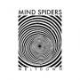 MIND SPIDERS