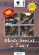 BLOOD SWEAT & TEARS