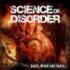 SCIENCE OF DISORDER