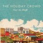 HOLIDAY CROWD HOLIDAY CROWD