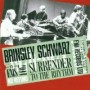 BRINSLEY SCHWARZ BRINSLEY SCHWARZ