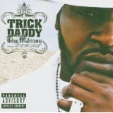 TRICK DADDY TRICK DADDY