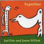 FAIR JAD & JASON WILLETT FAIR JAD & JASON WILLETT