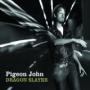 PIGEON JOHN