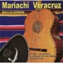 VERACRUZ MARIACHI VERACRUZ MARIACHI