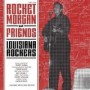 MORGAN ROCKET & FRIENDS
