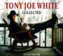 WHITE TONY JOE WHITE TONY JOE