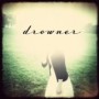 DROWNER
