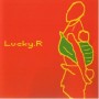 LUCKY R