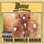 BONE THUGS-N-HARMONY BONE THUGS-N-HARMONY
