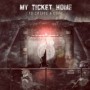 MY TICKET HOME MY TICKET HOME